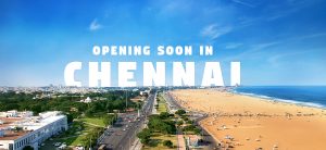 Opening Soon in Chennai